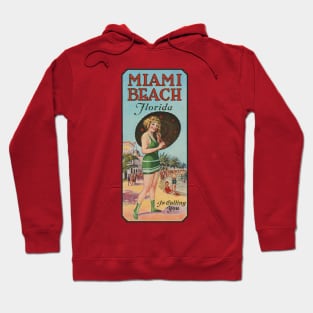 Miami Beach Florida is Calling You - 1924 Bathing Beauty Poster Hoodie